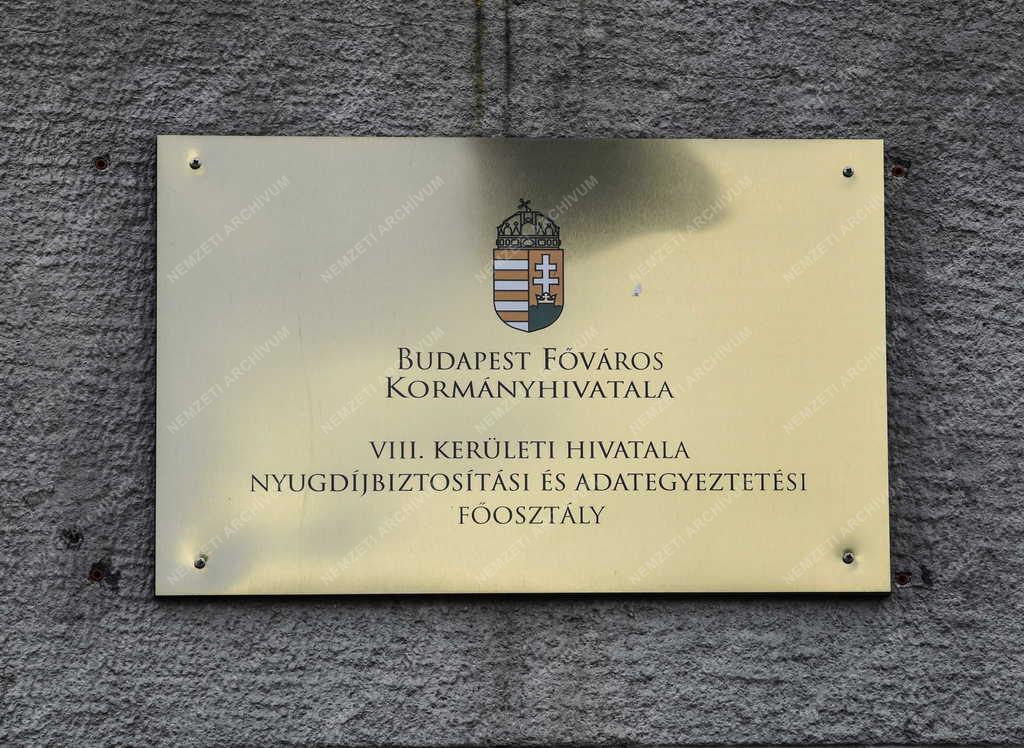 Városkép - Budapest - Budapest Főváros Kormányhivatala, Nyugdíjbiztosítási és Adategyeztetési Főosztály 