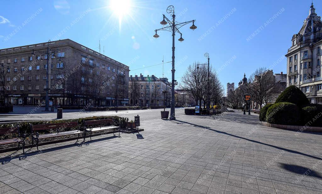 Járvány - Debrecen - Kiürült a belváros