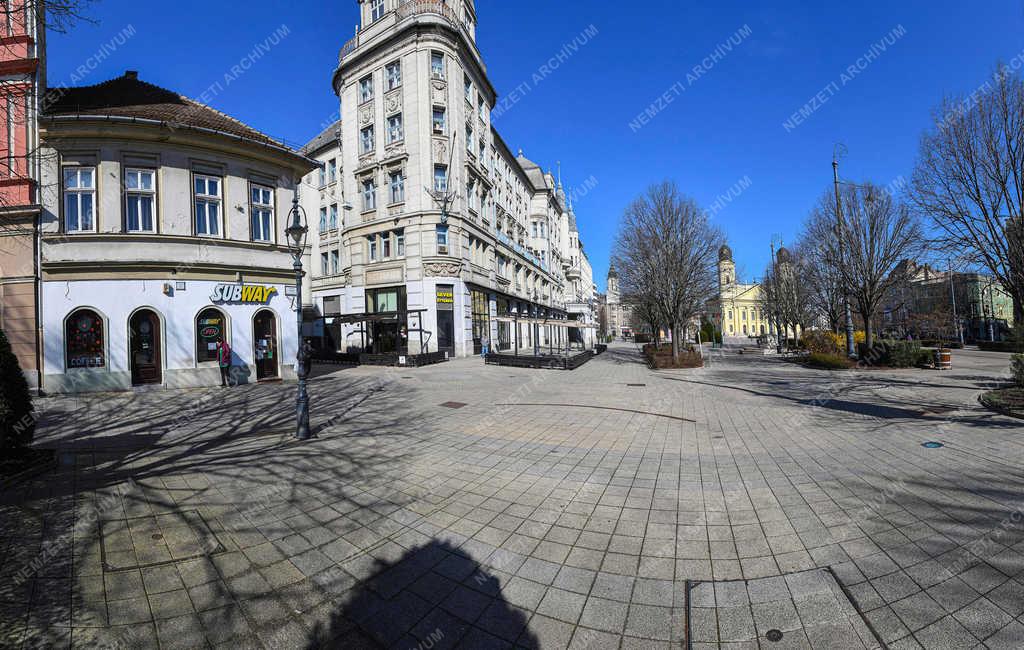 Járvány - Debrecen - Kiürült a belváros