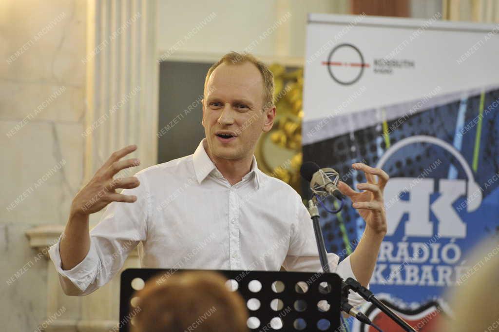 Rádió - Rádiókabaré felvétele - Fülöp Viktor