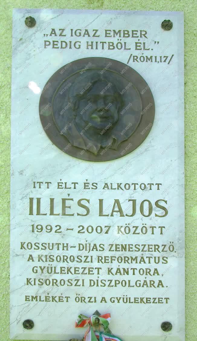 Emléktábla - Kisoroszi - Illés Lajos emléktáblája