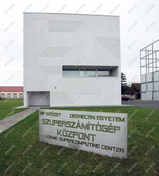 Tudomány - Debrecen - A Szuperszámítógép Központ épülete